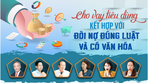Cho vay tiêu dùng kết hợp với đòi nợ đúng luật và có văn hóa