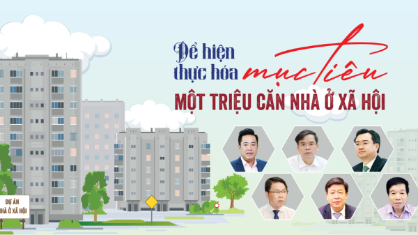 Để hiện thực hóa mục tiêu một triệu căn nhà ở xã hội