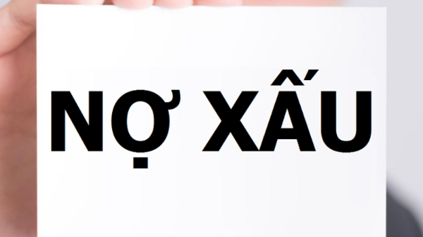 Báo động nợ xấu tăng ở một số  ngân hàng