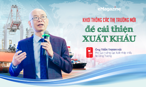 Khơi thông các thị trường mới để cải thiện xuất khẩu 