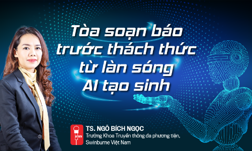 Tòa soạn báo trước thách thức từ làn sóng AI tạo sinh
