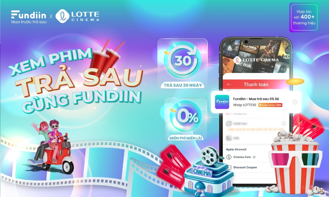 Fundiin chính thức mang đến giải pháp Trả sau Miễn phí - Miễn lãi cho khán giả tại rạp LOTTE Cinema.