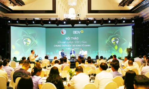 BIDV tổ chức Hội thảo “Doanh nghiệp Việt Nam - Chung tay kiến tạo Kinh tế Xanh”