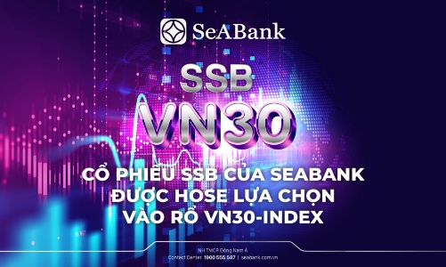 Cổ phiếu SSB của SeABank được HOSE lựa chọn vào rổ VN30-Index