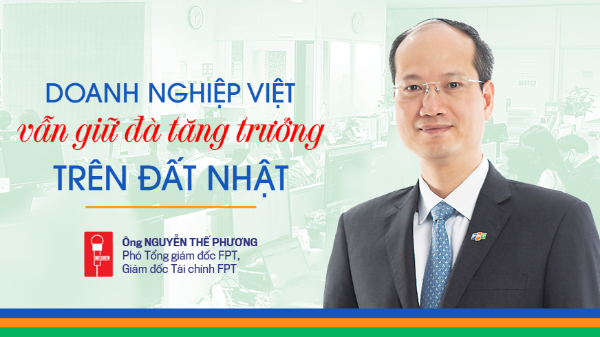 Đồng Yên giảm giá: Doanh nghiệp Việt vẫn giữ đà tăng trưởng trên đất Nhật 