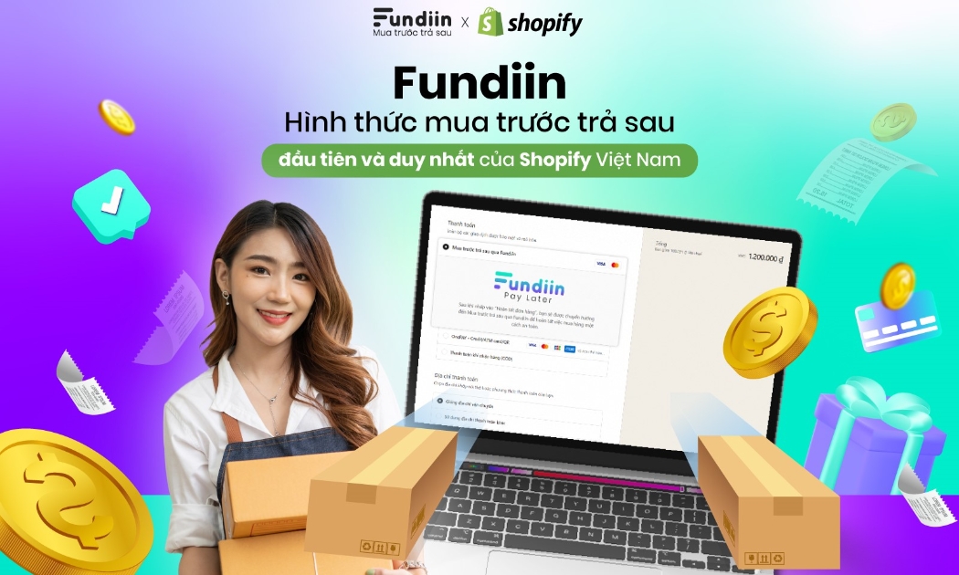 Fundiin tự hào là đơn vị Trả sau đầu tiên và duy nhất trên hệ thống thanh toán của Shopify Việt Nam.