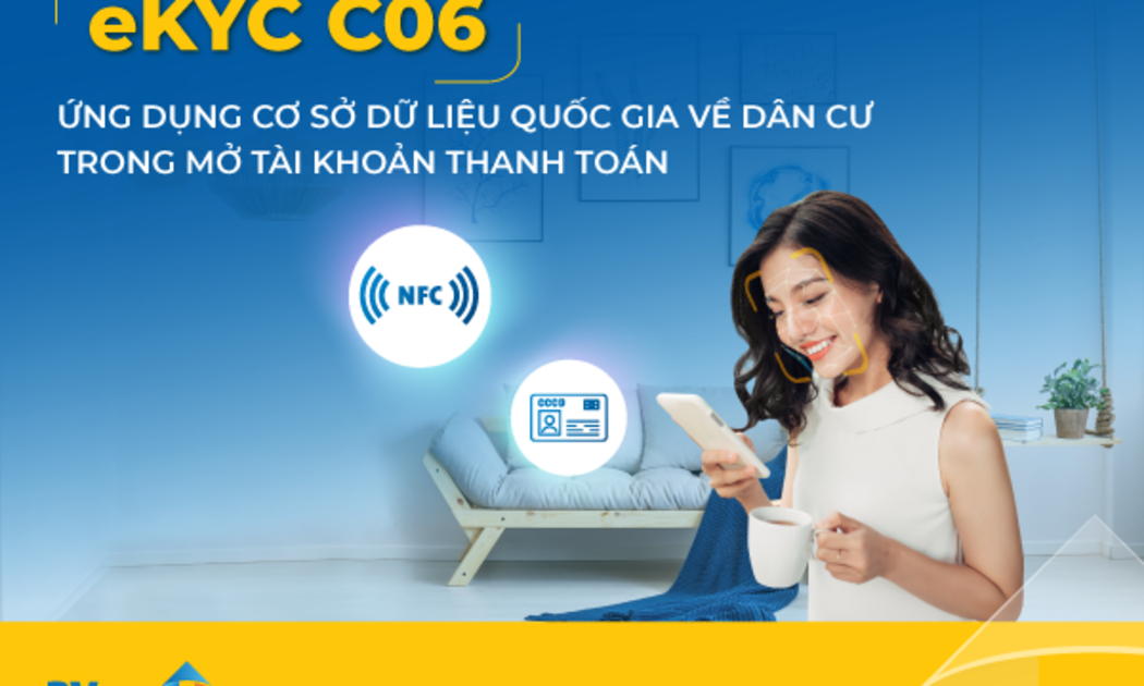 PVcomBank là ngân hàng đầu tiên ứng dụng thành công căn cước công dân gắn chip vào mở tài khoản bằng eKYC.