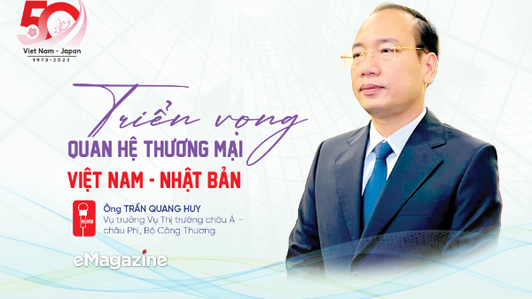 Triển vọng quan hệ thương mại Việt Nam - Nhật Bản