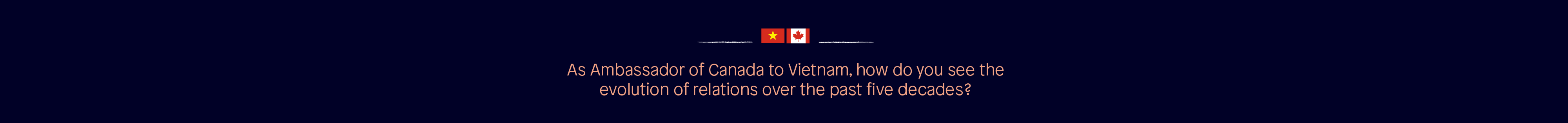 Vietnam & Canada enhancing engagement - Ảnh 2