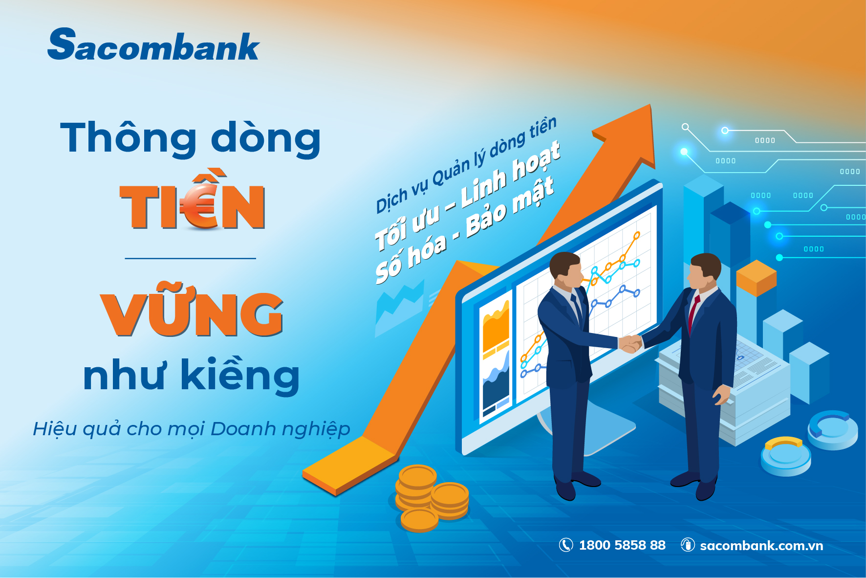 Dịch vụ quản lý dòng tiền của Sacombank hiệu quả cho mọi doanh nghiệp có hệ sinh thái lớn như Chứng khoán, Bảo hiểm.