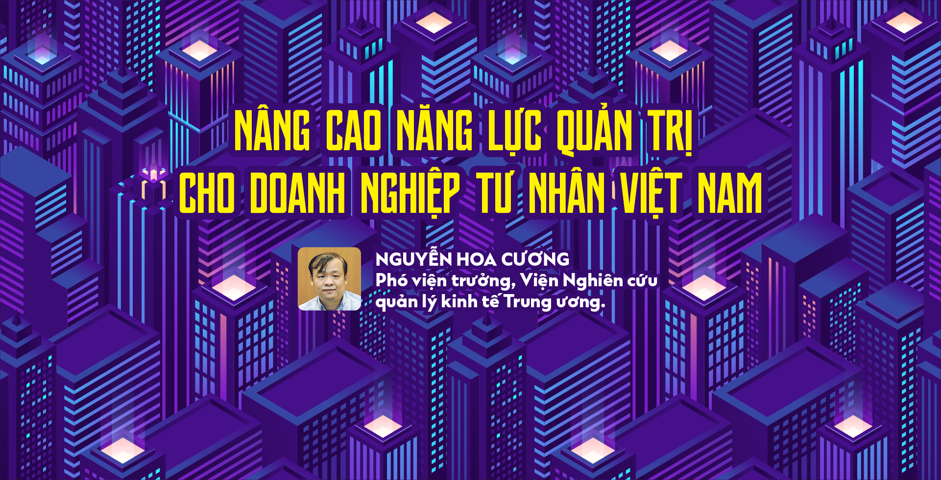 Nâng cao năng lực quản trị cho doanh nghiệp tư nhân Việt Nam - Ảnh 1