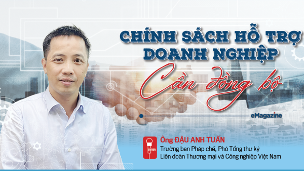 Chính sách hỗ trợ doanh nghiệp cần đồng bộ