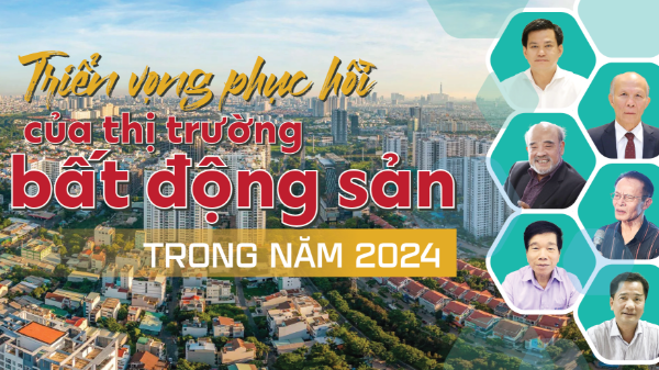 Triển vọng phục hồi của thị trường bất động sản trong năm 2024