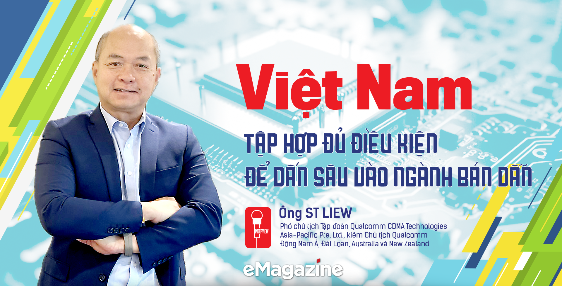 Việt Nam hội tụ đủ điều kiện để dấn sâu vào ngành bán dẫn - Ảnh 1