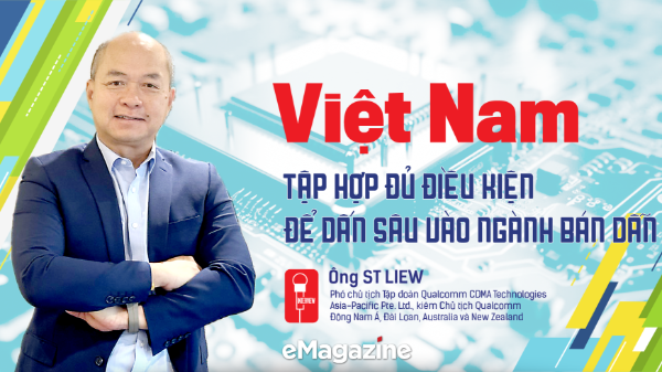 Việt Nam hội tụ đủ điều kiện để dấn sâu vào ngành bán dẫn