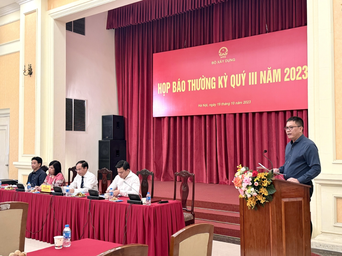 Họp b&aacute;o thường kỳ qu&yacute; 3/2023 Bộ X&acirc;y dựng ng&agrave;y 19/10.