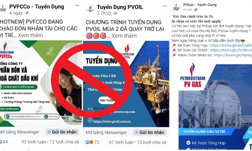 Cần cẩn trọng với tin tuyển dụng lừa đảo, giả mạo thương hiệu dầu khí trên mạng xã hội