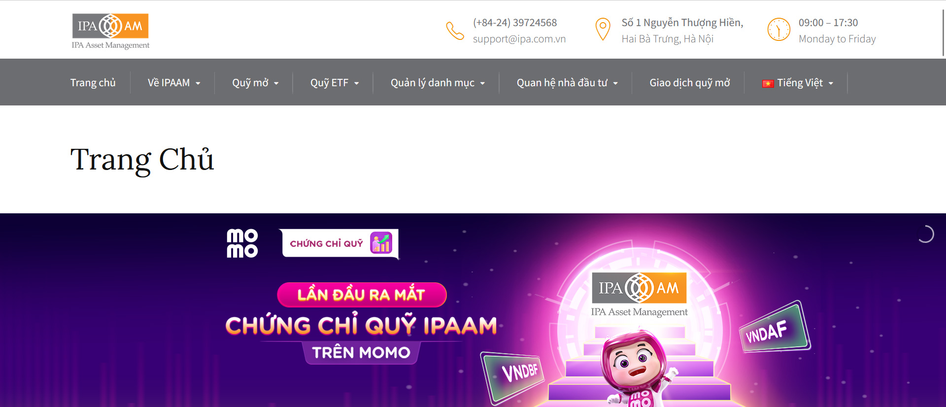 IPAAM được thành lập vào năm 2008, hiện có vốn điều lệ 100 tỷ đồng.