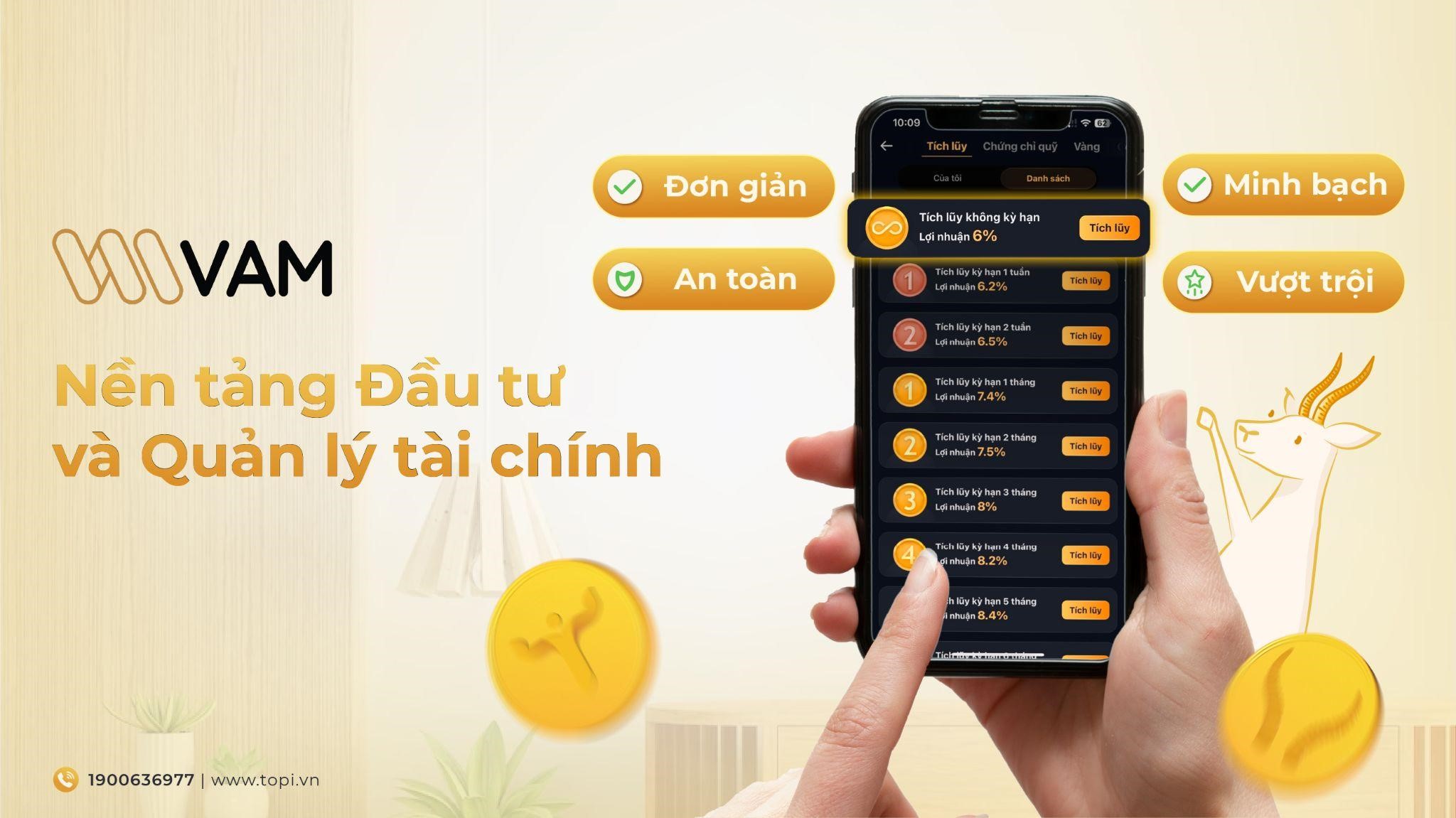 Nền tảng đầu tư và quản lý tài chính cá nhân TOPI được quản lý bởi Công ty Cổ phần Đầu tư VAM.