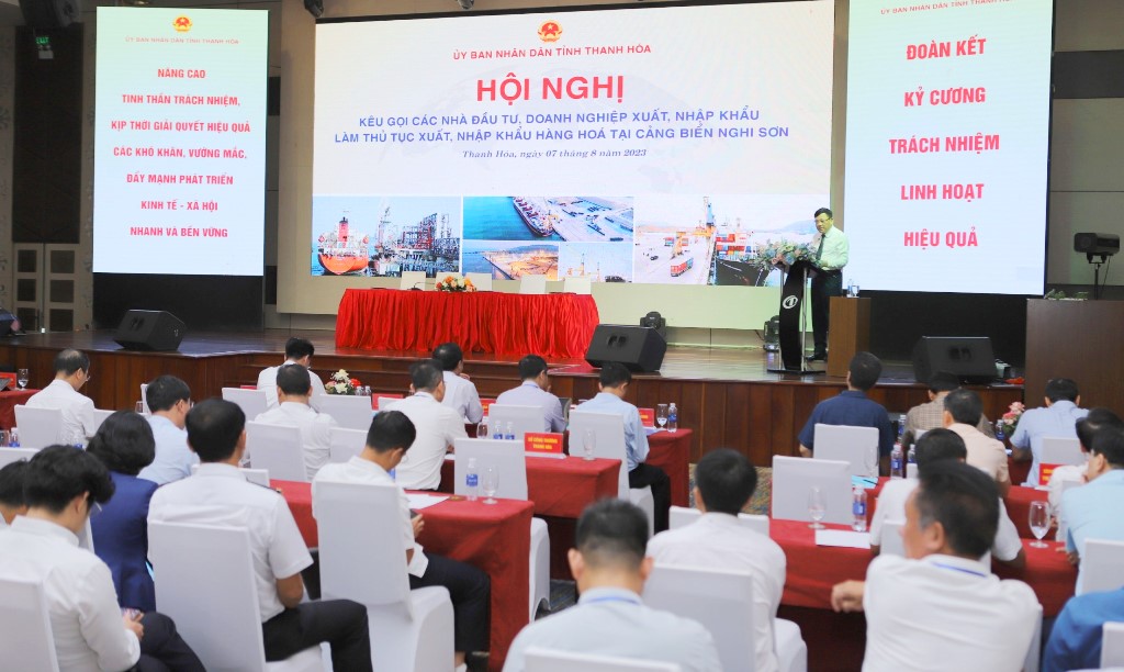 Hội nghị k&ecirc;u gọi c&aacute;c nh&agrave; đầu tư, doanh nghiệp xuất, nhập khẩu l&agrave;m thủ tục xuất, nhập khẩu h&agrave;ng ho&aacute; tại Cảng biển Nghi Sơn