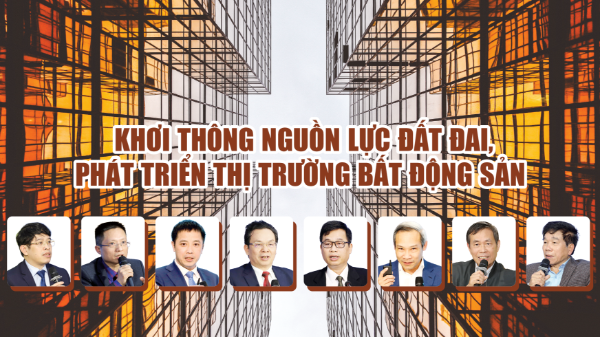Khơi thông nguồn lực đất đai, phát triển thị trường bất động sản 