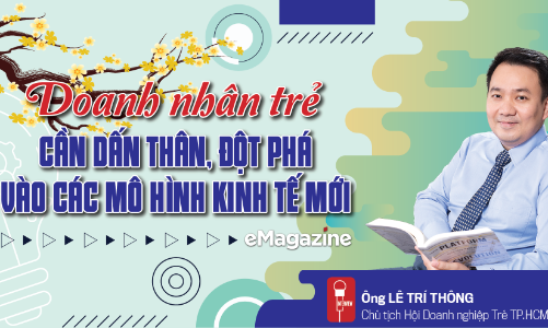 Doanh nhân trẻ cần dấn thân, đột phá vào các mô hình kinh tế mới