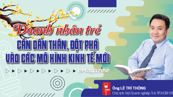 Doanh nhân trẻ cần dấn thân, đột phá vào các mô hình kinh tế mới