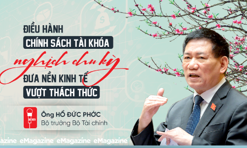 Điều hành chính sách tài khóa nghịch chu kỳ đưa nền kinh tế vượt thách thức