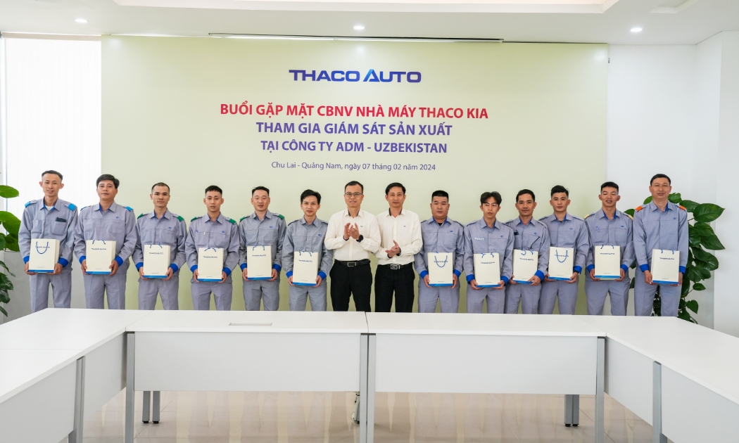 Buổi gặp mặt cán bộ nhân viên THACO KIA tham gia giám sát sản xuất xe KIA tại Uzbekistan.