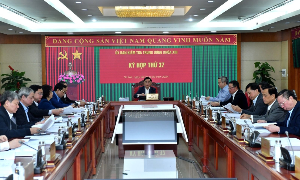 Ủy ban Kiểm tra Trung ương đã họp Kỳ thứ 37.