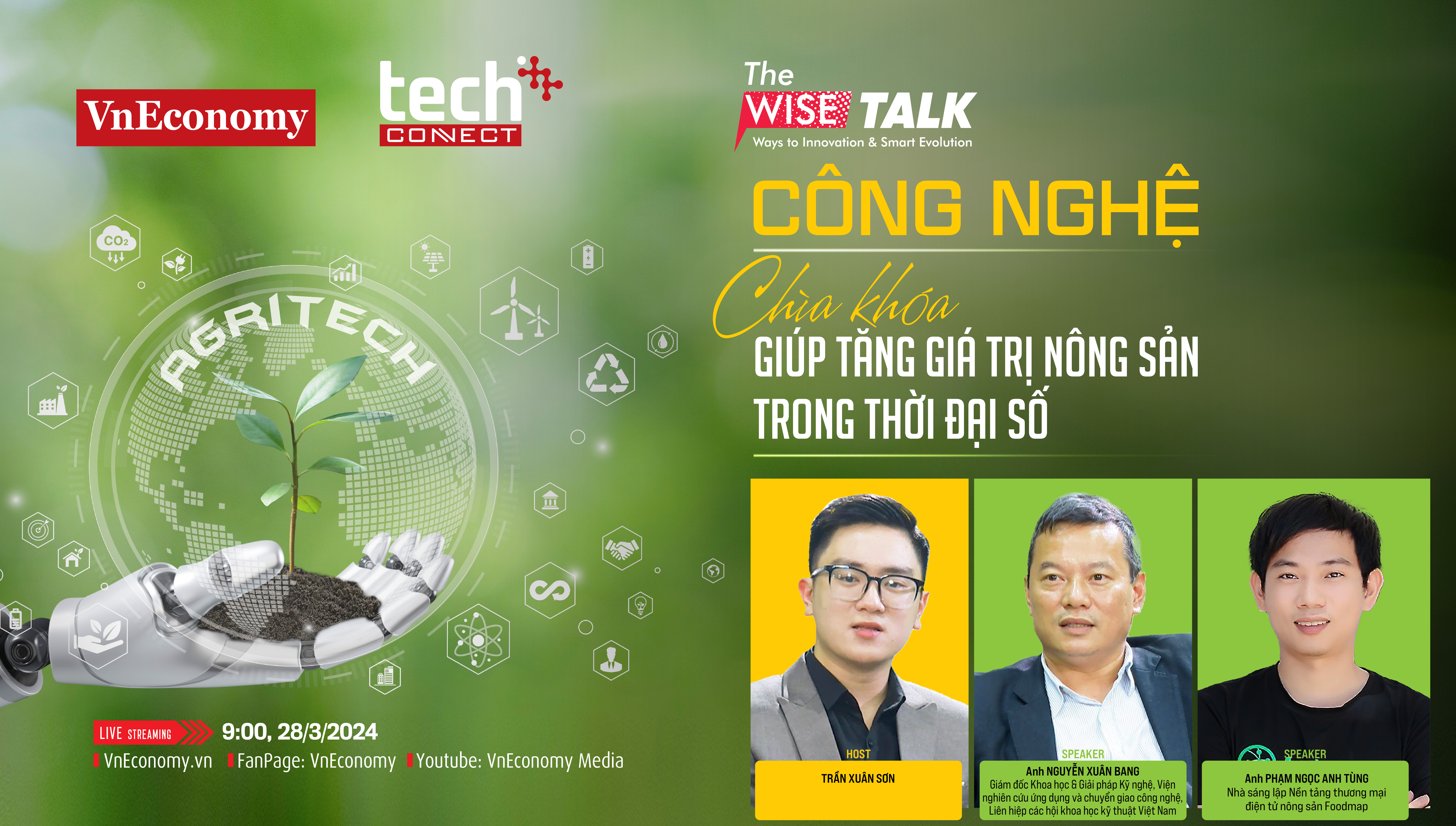 The Wise Talk: “Công nghệ - Chìa khoá giúp tăng giá trị nông sản trong thời đại số” 