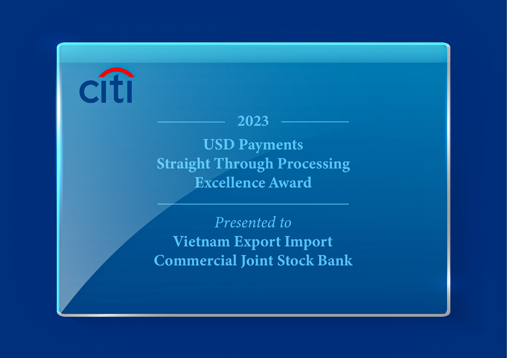 Eximbank nhận giải thưởng Chất lượng Thanh toán Quốc tế xuất sắc năm 2023 do City Bank trao tặng.