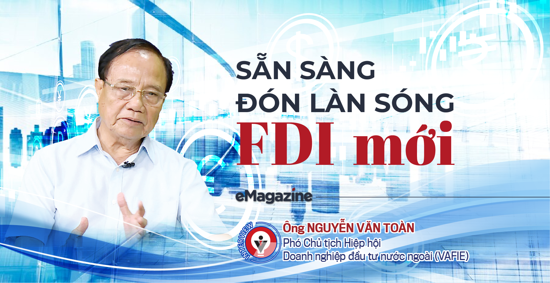 Sẵn sàng đón làn sóng FDI mới - Ảnh 1