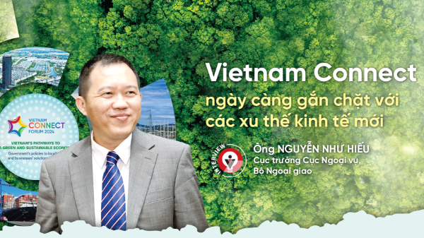 Vietnam Connect ngày càng gắn chặt với các xu thế kinh tế mới
