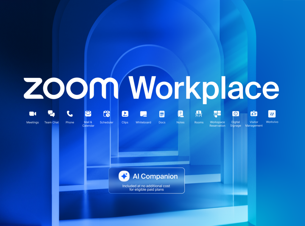 Zoom ra mắt nền tảng cộng tác được hỗ trợ bởi AI, Zoom Workplace