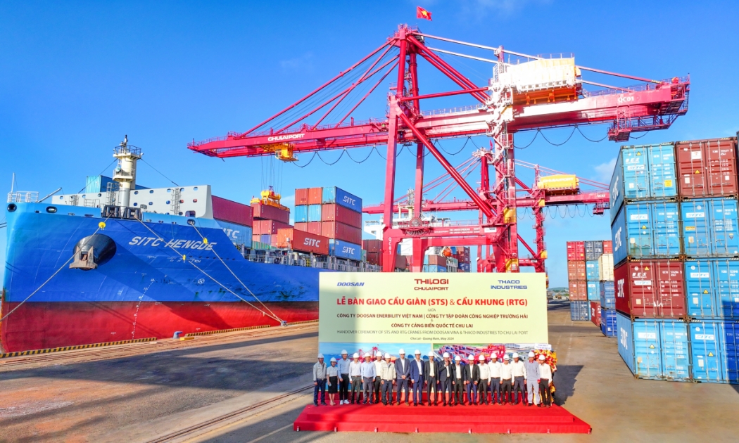 Lễ bàn giao cẩu giàn STS và cẩu khung RTG tại cảng Chu Lai.