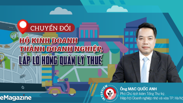 Chuyển đổi hộ kinh doanh thành doanh nghiệp, lấp lỗ hổng quản lý thuế