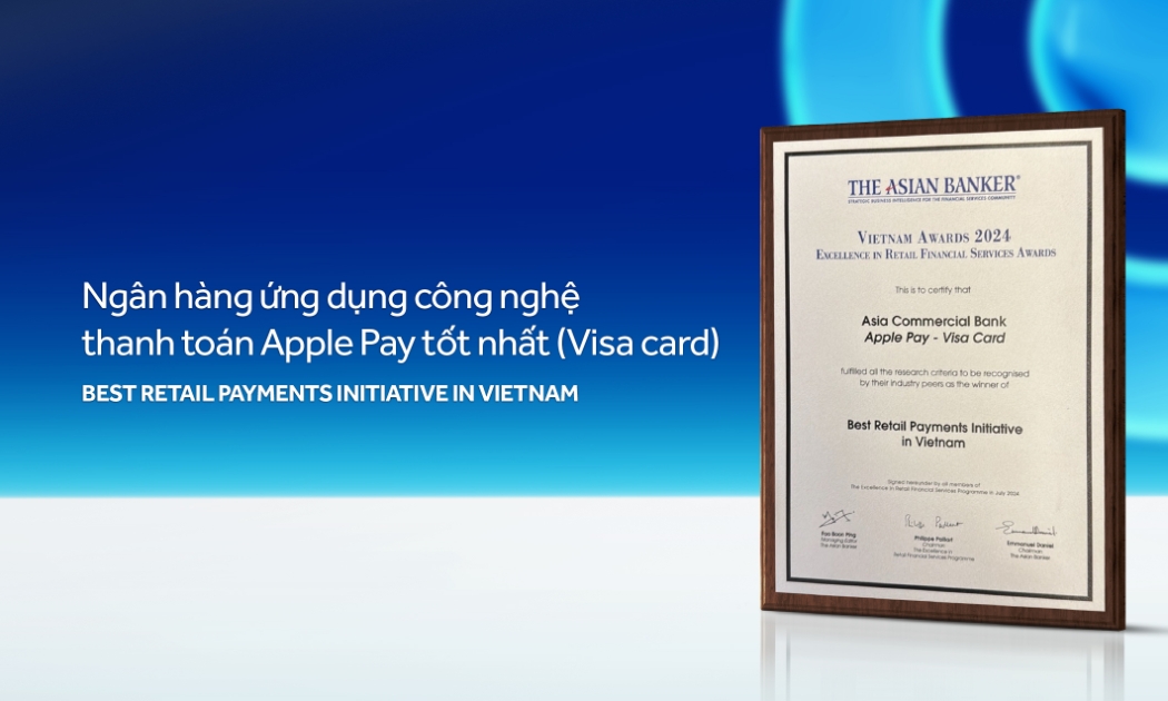 Chứng nhận Ngân hàng ứng dụng công nghệ thanh toán Apple Pay tốt nhất dành cho ACB từ The Asian Banker.