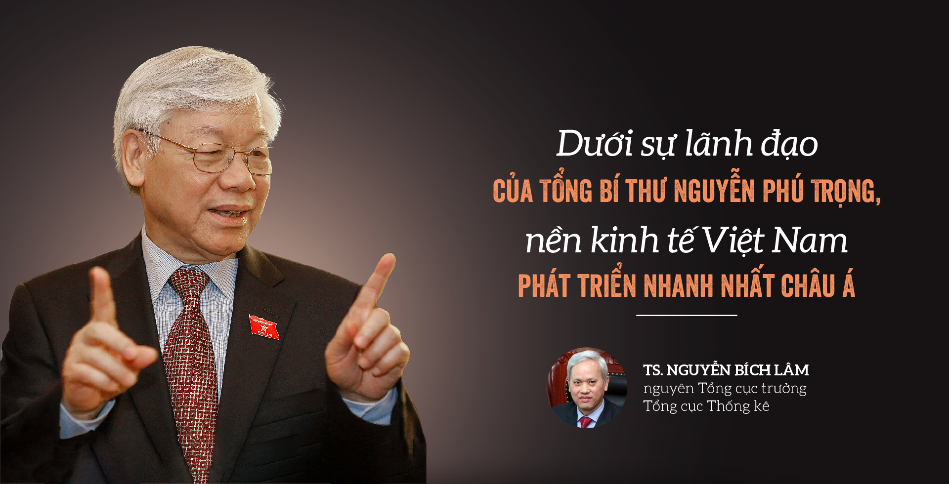 Dưới sự lãnh đạo của Tổng Bí thư Nguyễn Phú Trọng, nền kinh tế Việt Nam phát triển nhanh nhất châu Á - Ảnh 1