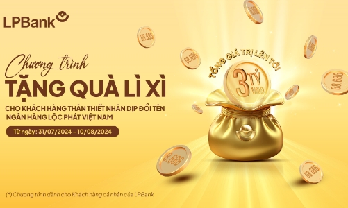 Ngân hàng Lộc Phát Việt Nam (LPBank) “lì xì” khách hàng nhân dịp đổi tên