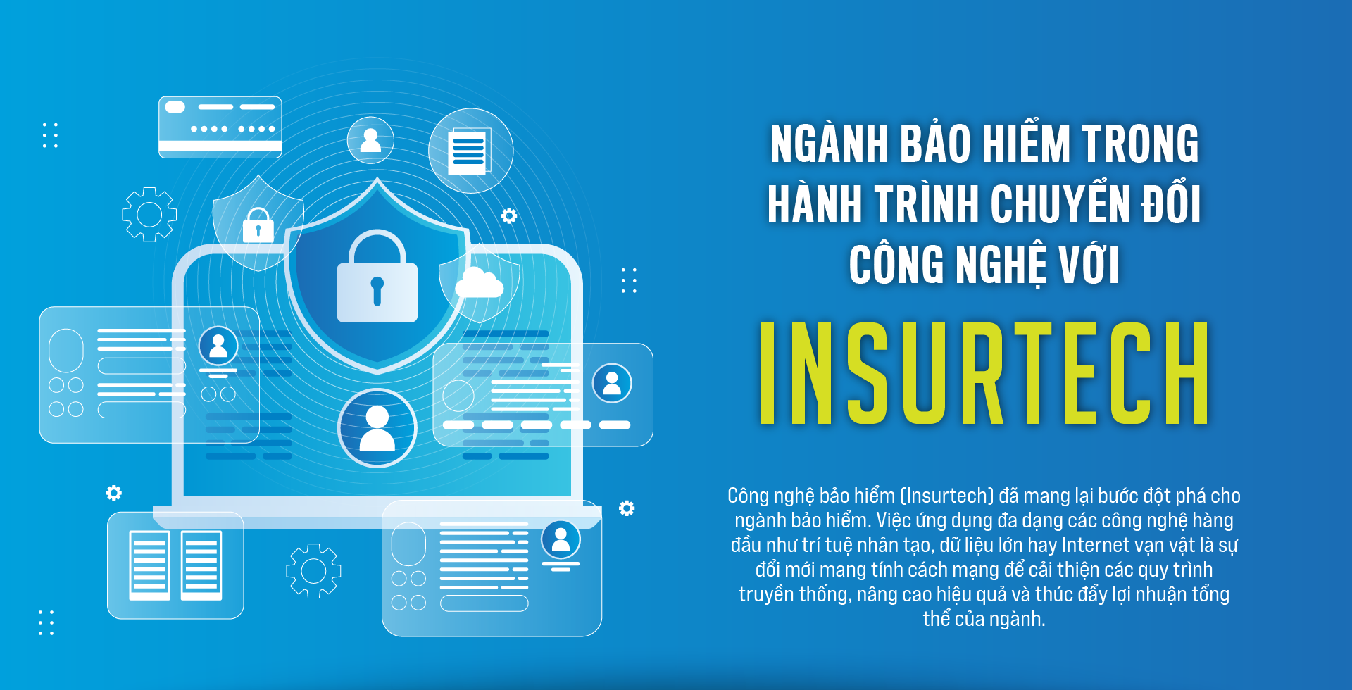 Ngành bảo hiểm trong hành trình chuyển đổi công nghệ với Insurtech - Ảnh 1