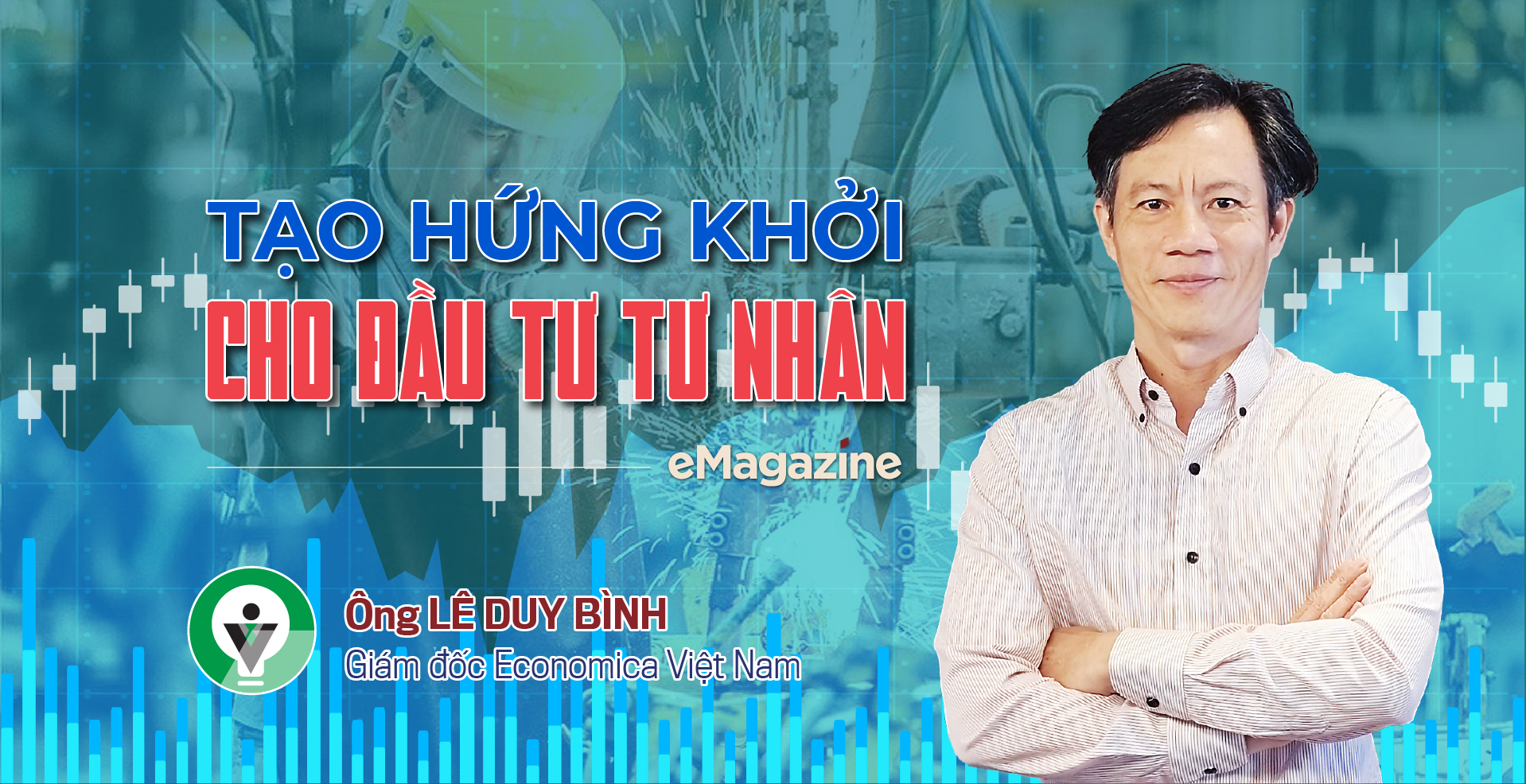 Tạo hứng khởi cho đầu tư tư nhân - Ảnh 1