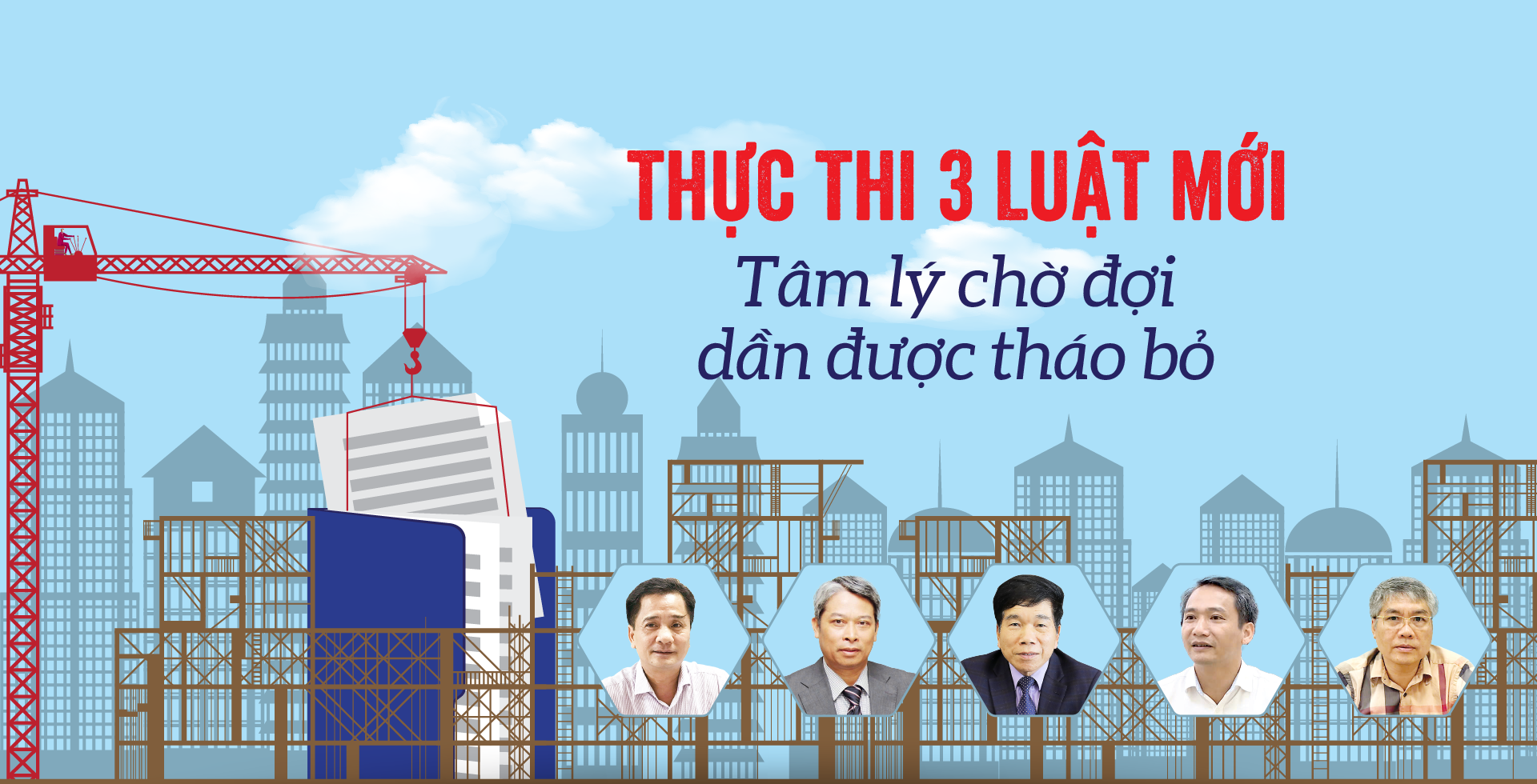 Thực thi 3  luật mới: Tâm lý chờ đợi dần được tháo bỏ - Ảnh 1