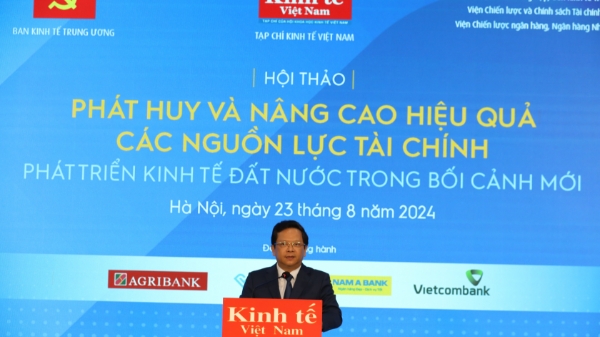 [Trực tiếp]: Hội thảo “Phát huy và nâng cao hiệu quả các nguồn lực tài chính phát triển kinh tế đất nước trong bối cảnh mới” 