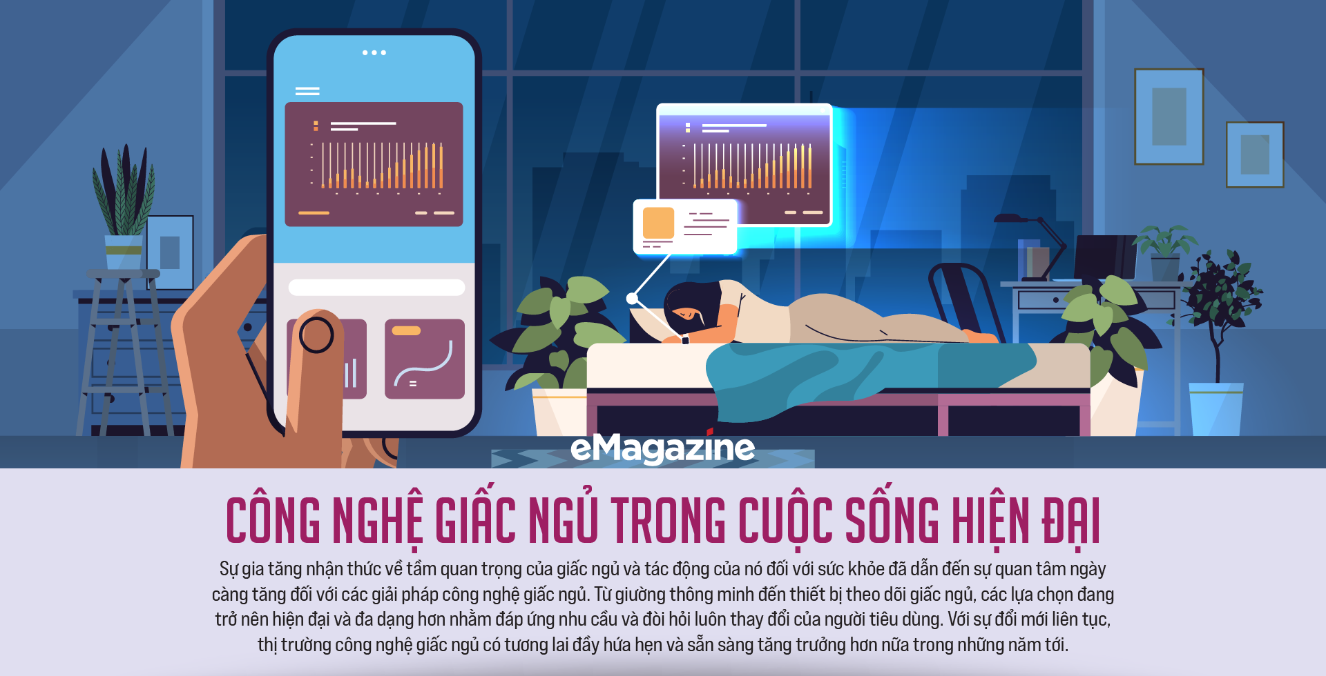 Công nghệ giấc ngủ trong cuộc sống hiện đại - Ảnh 1