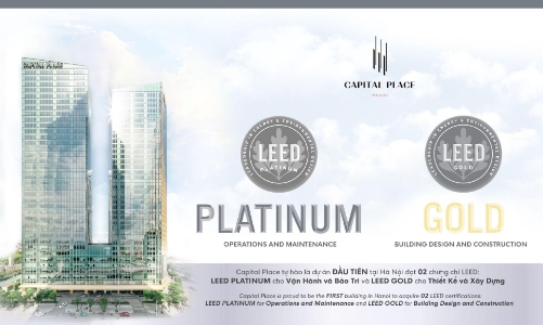 Capital Place - Tòa văn phòng đầu tiên tại Hà Nội đạt hai chứng chỉ LEED