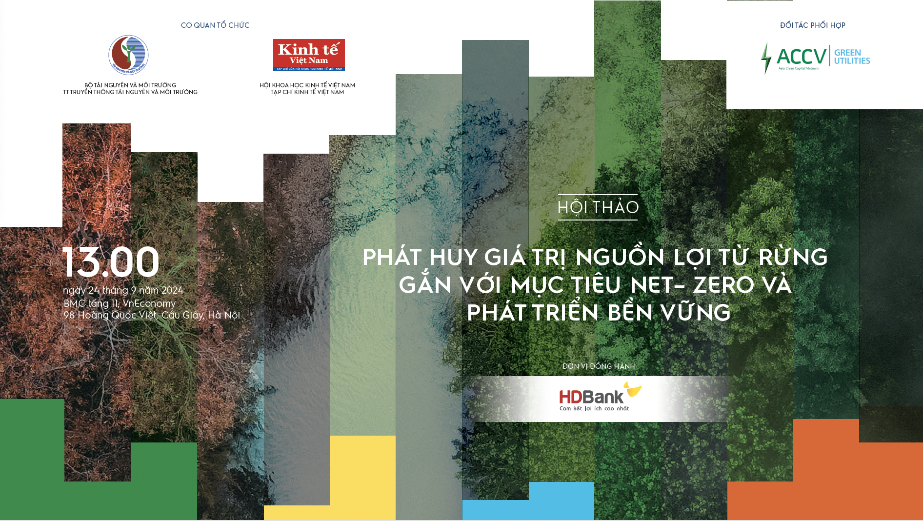 Hội thảo: “Phát huy giá trị nguồn lợi từ rừng gắn với mục tiêu Net Zero và phát triển bền vững”.