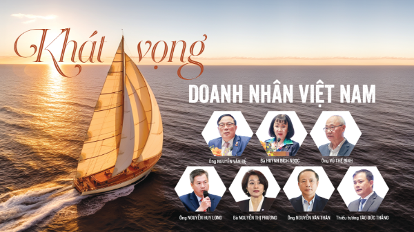 Khát vọng doanh nhân Việt Nam