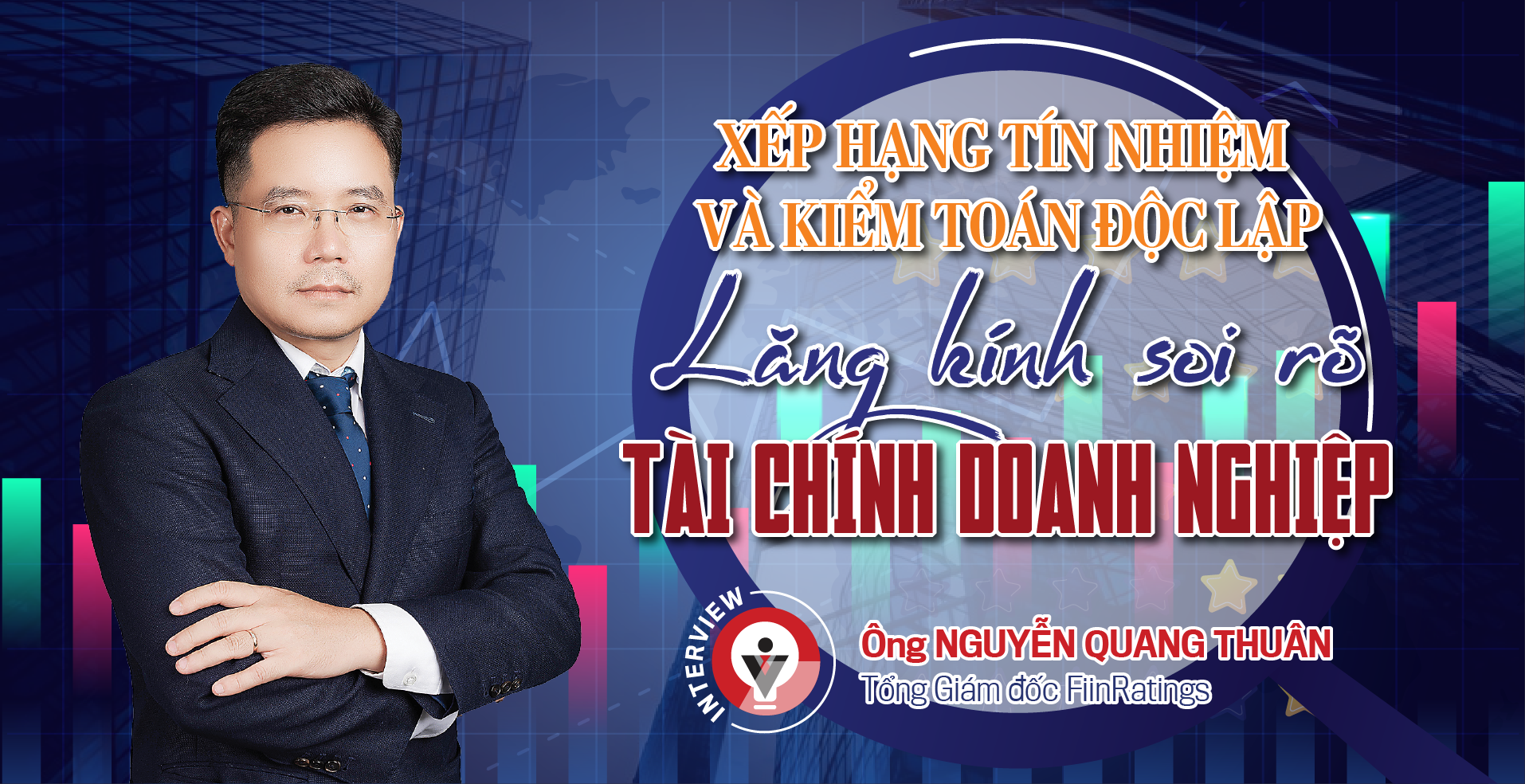 Xếp hạng tín nhiệm và kiểm toán độc lập: Lăng kính soi rõ tài chính doanh nghiệp - Ảnh 1