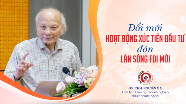 [Bài 5] Đổi mới hoạt động xúc tiến đầu tư, đón làn sóng FDI mới